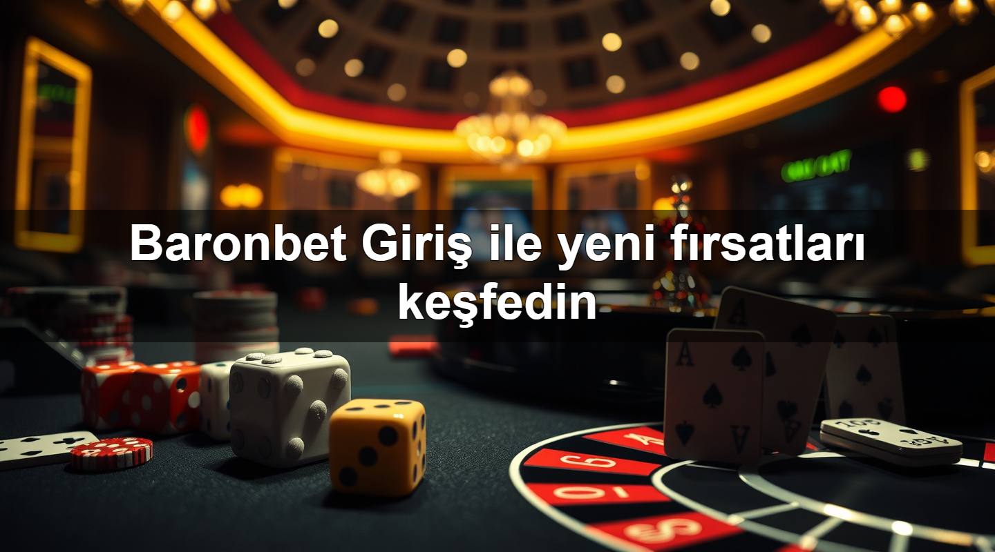 baronbet giri ile yeni f rsatlar ke fedin 1779242115068